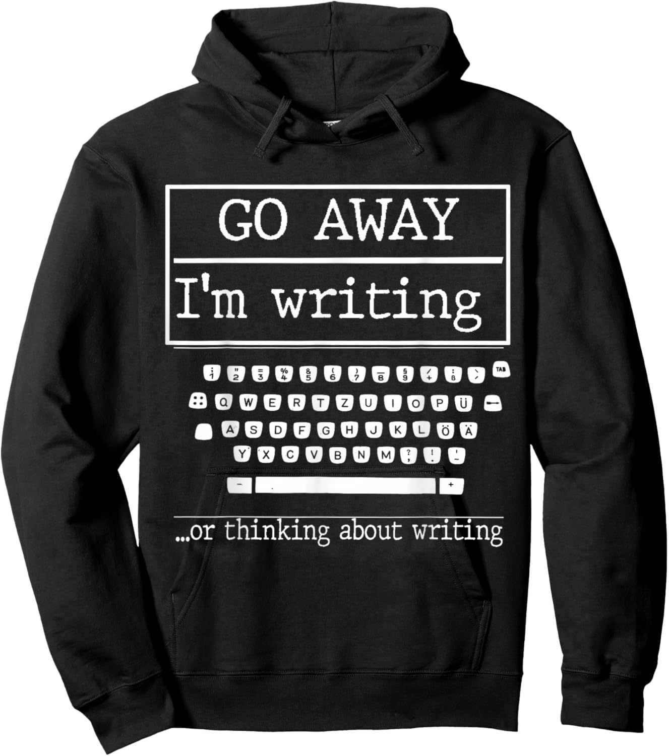 Go Away I'm Writing Gift a screenwriter or journalist Hoodie - Hoodie | Black