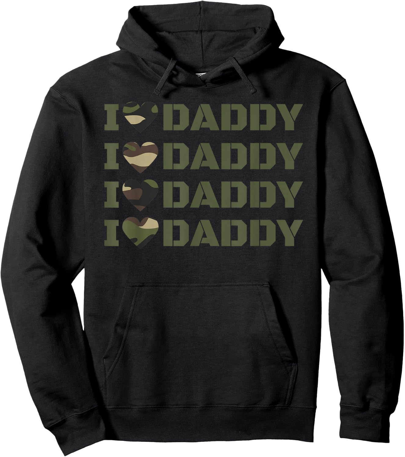 I Love My Army Daddy Dad In the Military Shirt Hoodie - Hoodie | Black