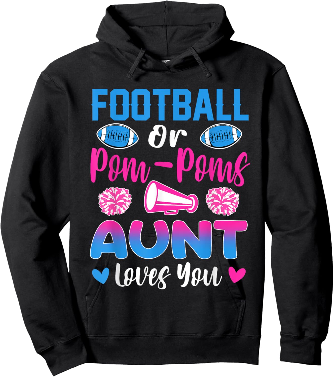Football Or Pom Poms Aunt Loves You Gender Reveal Party Hoodie - Hoodie | Black