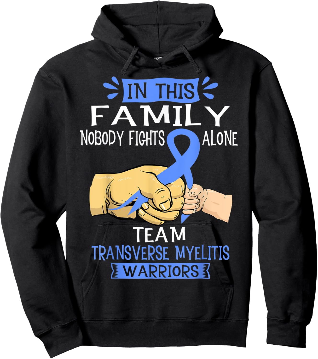 Nobody Fights Alone Team Transverse Myelitis Warrior Shirt Hoodie - Hoodie | Black