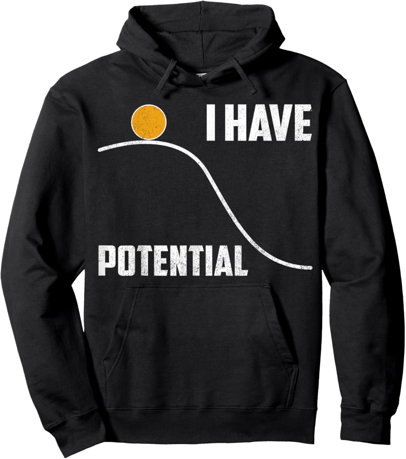 Physics T Shirt I Have Potential Funny Science Teacher Gift Hoodie - Hoodie | Black