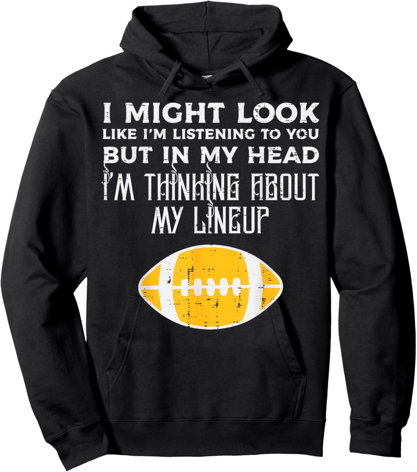 Fantasy Football Might Look Listening Lineup Men Women Kids Hoodie - Hoodie | Black