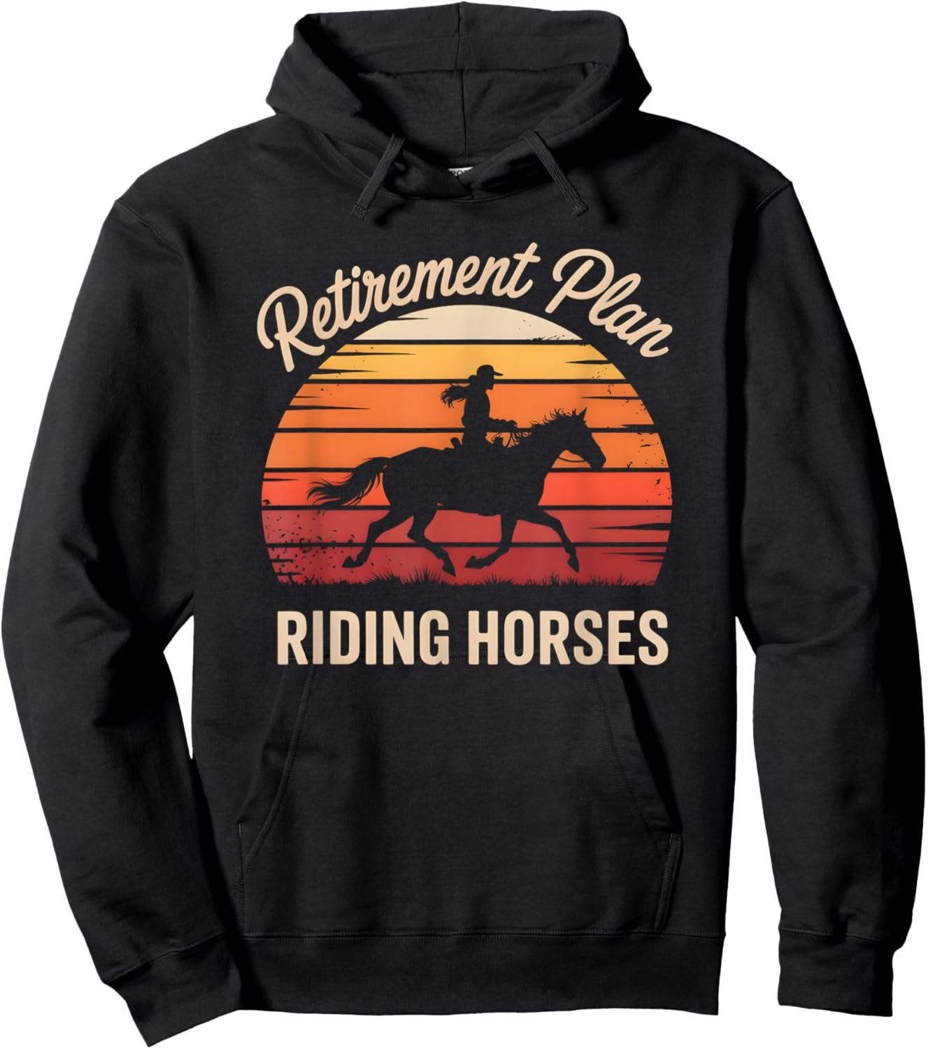 Retirement Plan Riding Horse Funny Equestrian Hobby Humor Hoodie - Hoodie | Black