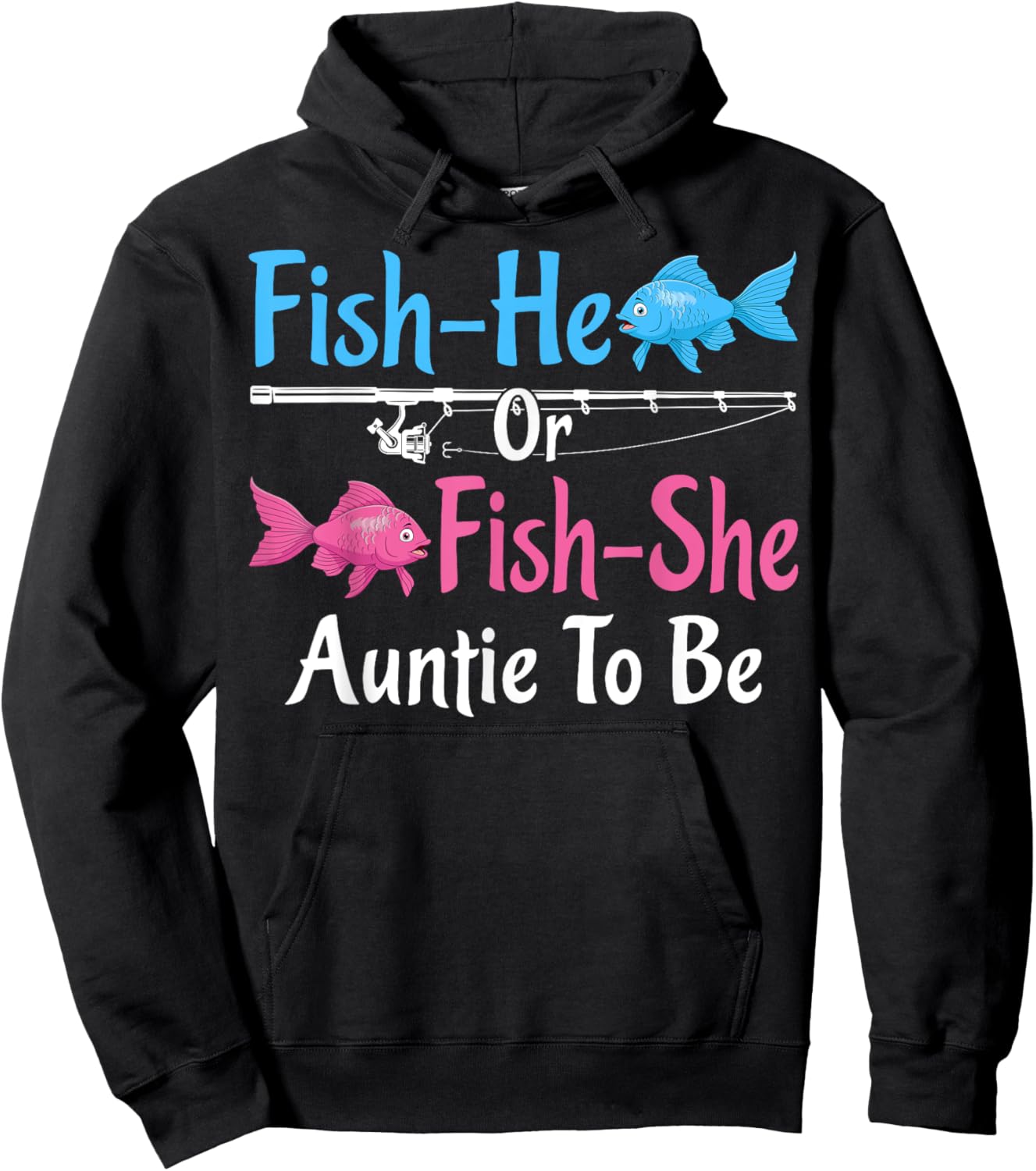 Fish-He Or Fish-She Auntie To Be Gender Reveal Baby Shower Hoodie - Hoodie | Black