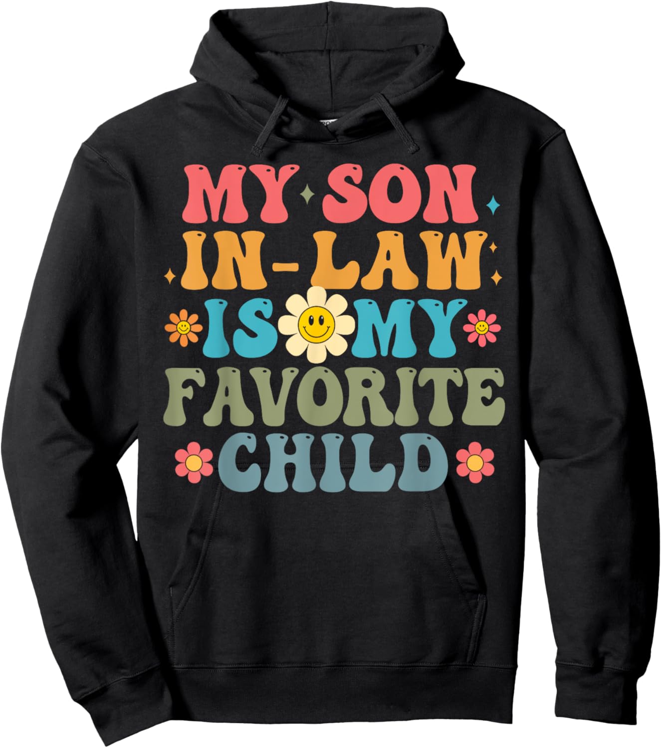 My Son In Law Is My Favorite Child-Mother In Law Hoodie - Hoodie | Black