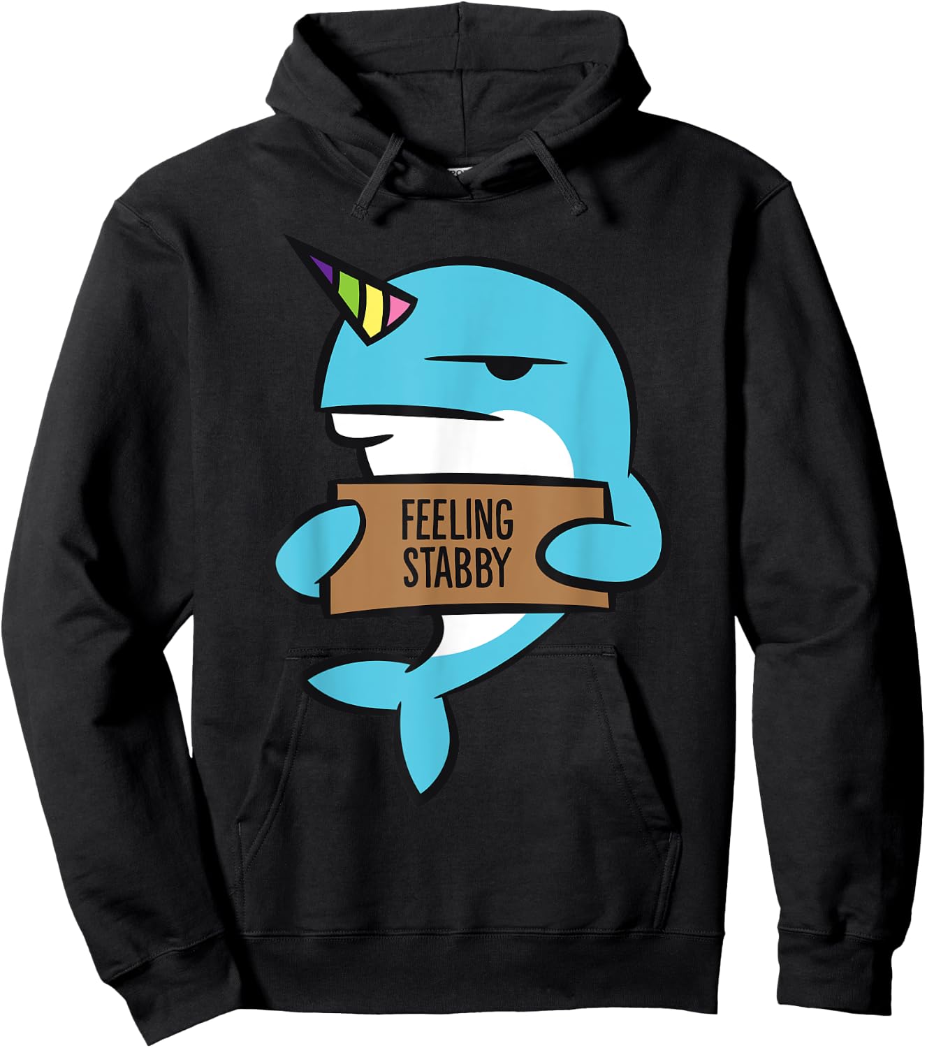 Narwhal Unicorn Of The Sea Feeling Stabby Funny Narwhal Hoodie - Hoodie | Black