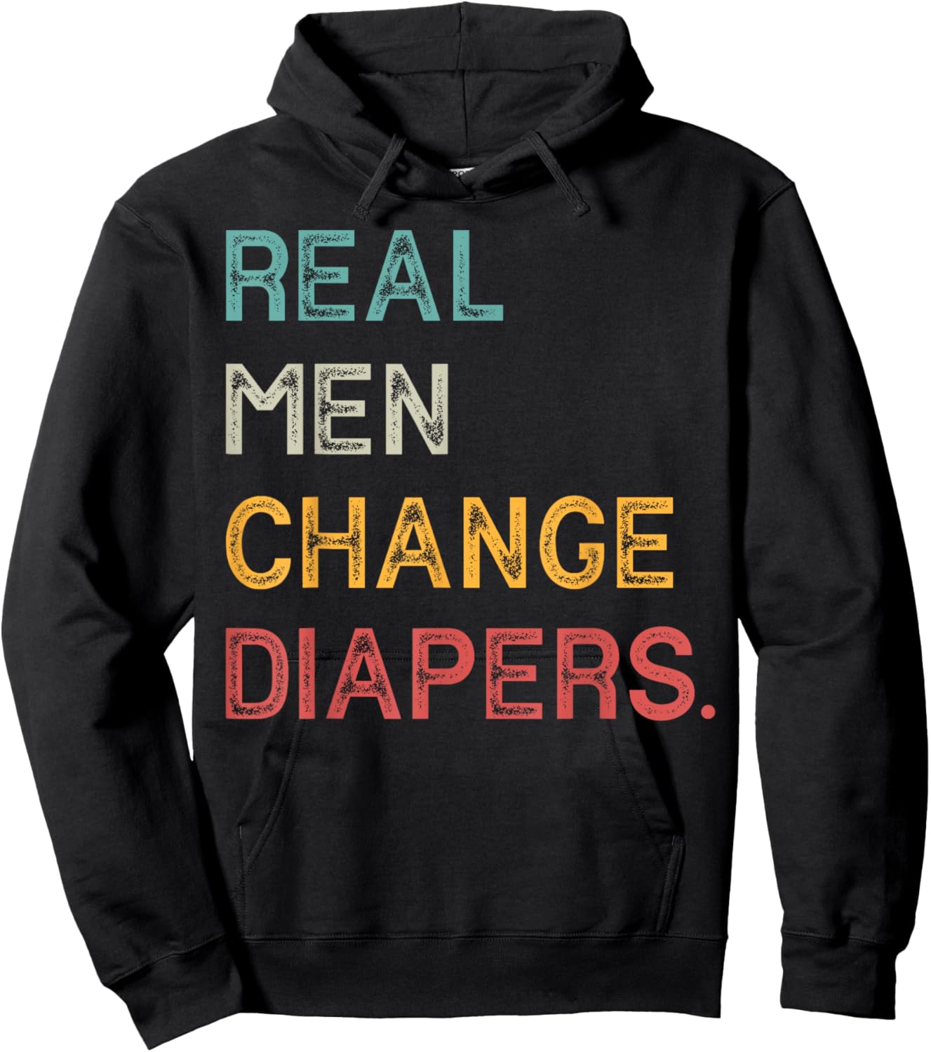 Real Men Change Diapers Hoodie - Hoodie | Black