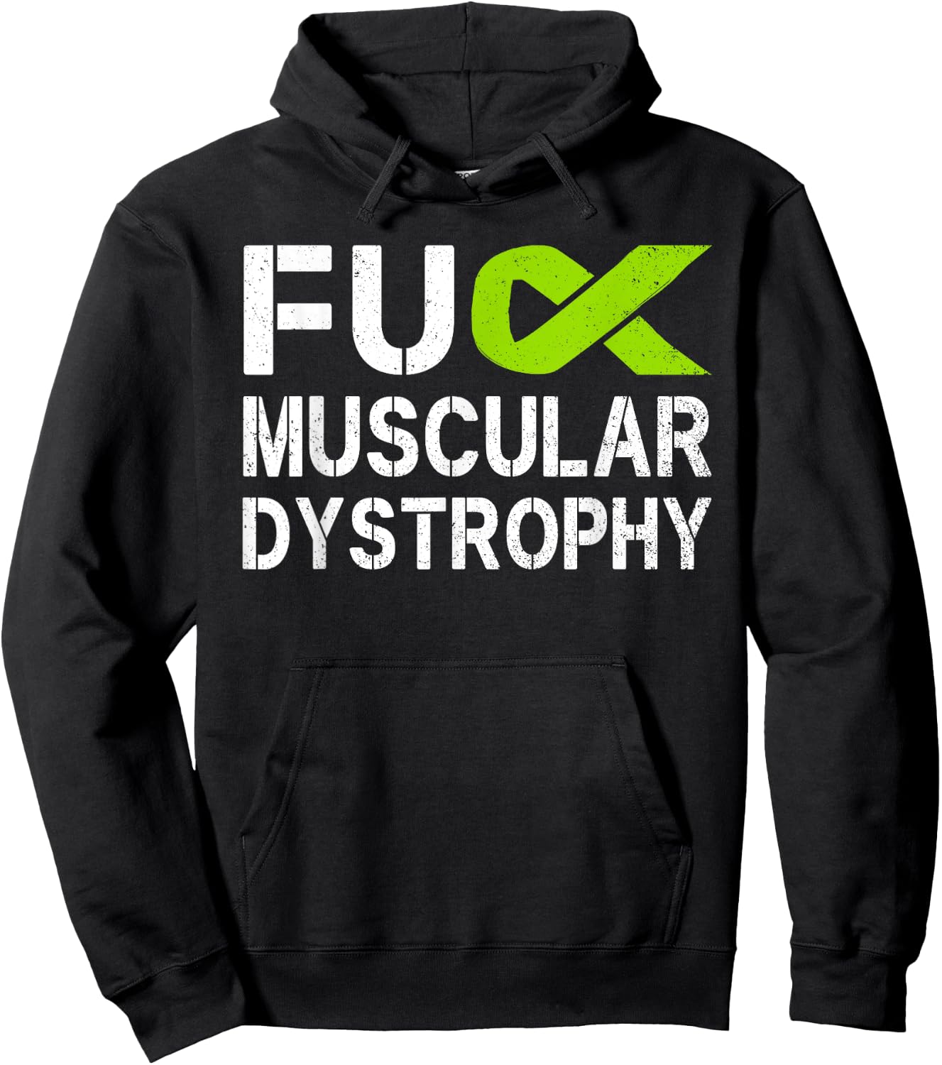 Fuck Muscular Dystrophy MD Awareness Lime Ribbon Support Hoodie - Hoodie | Black