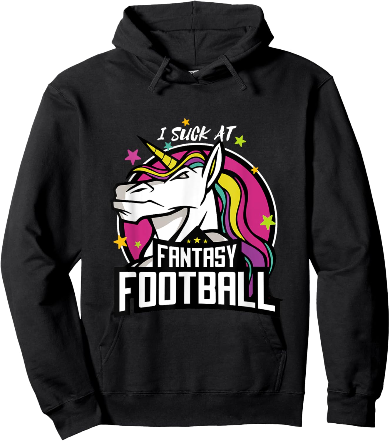I Suck at Fantasy Football Unicorn League Loser Outfit Hoodie - Hoodie | Black