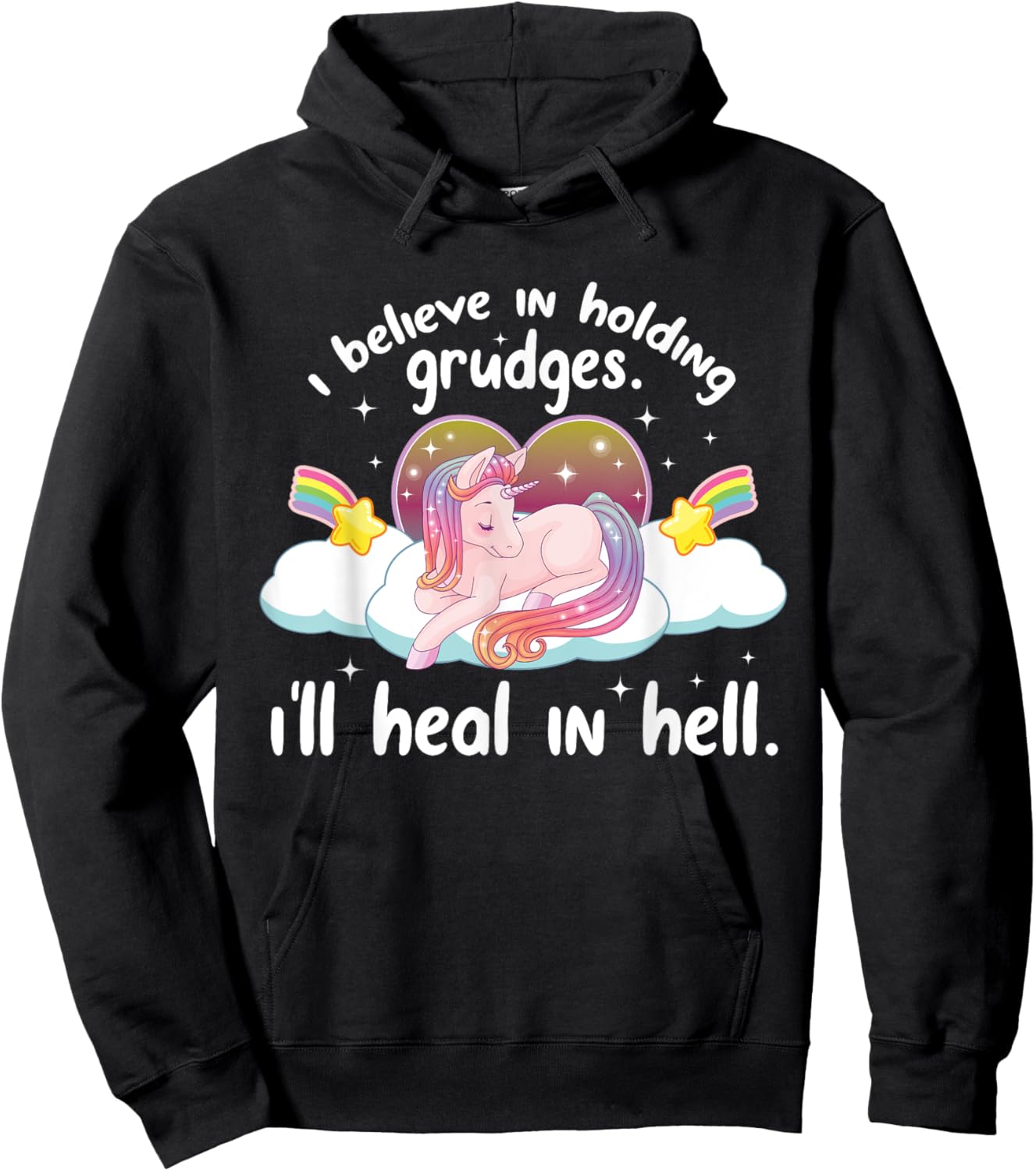 I Believe In Holding Grudges I'll Heal In Hell Cute Unicorn Hoodie - Hoodie | Black