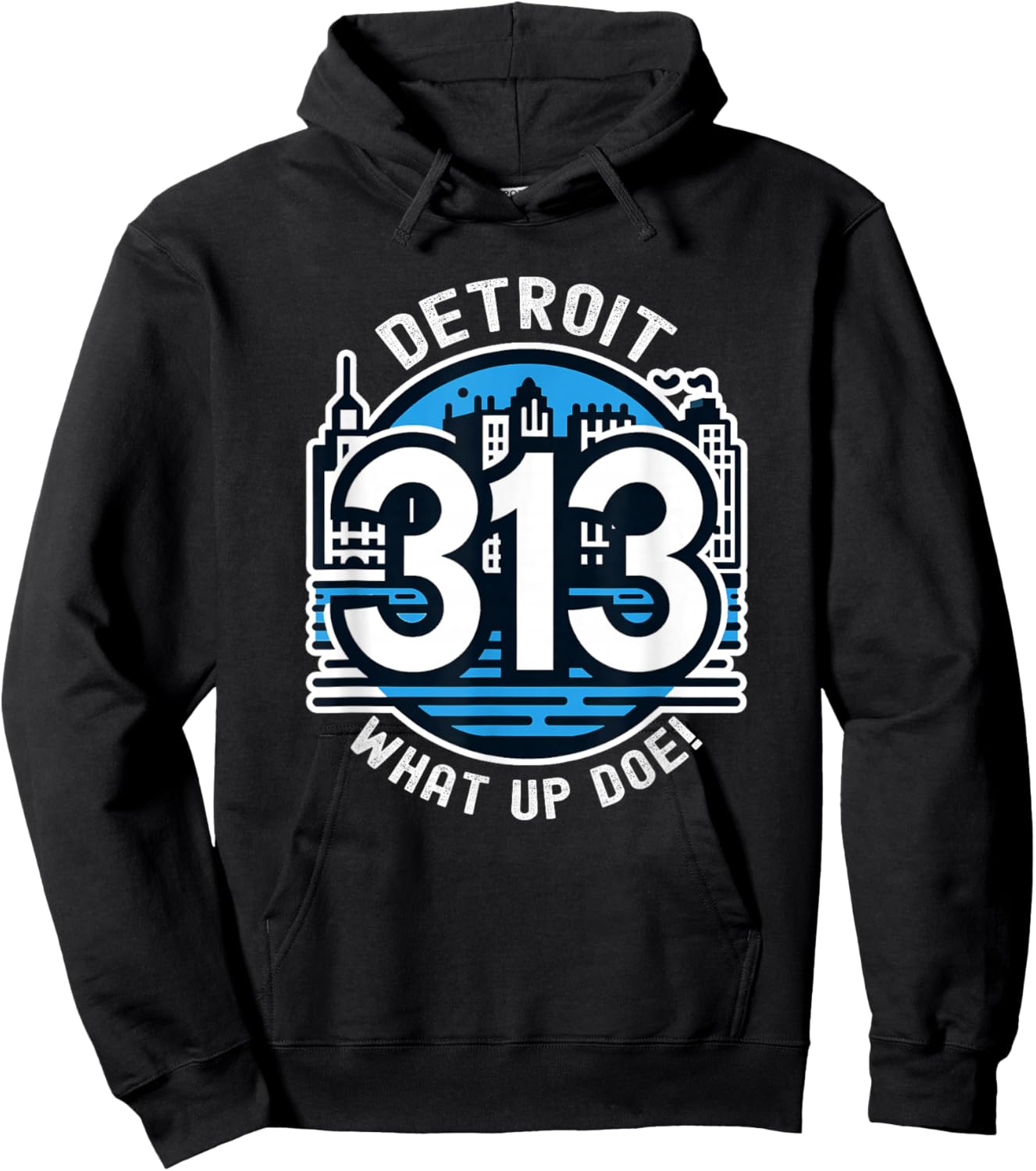 313 Detroit Skyline What Up Doe Hoodie - Hoodie | Black