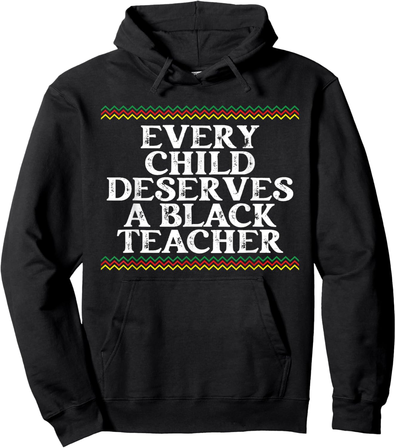 Every Child Deserves A Black Teacher - African Pride Lover Women Hoodie - Hoodie | Black
