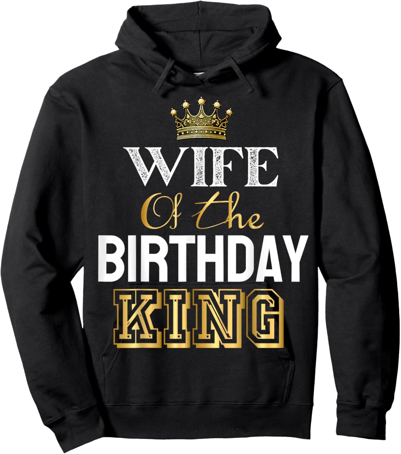 Wife Of The Birthday King Matching Bday Party Hoodie - Hoodie | Black