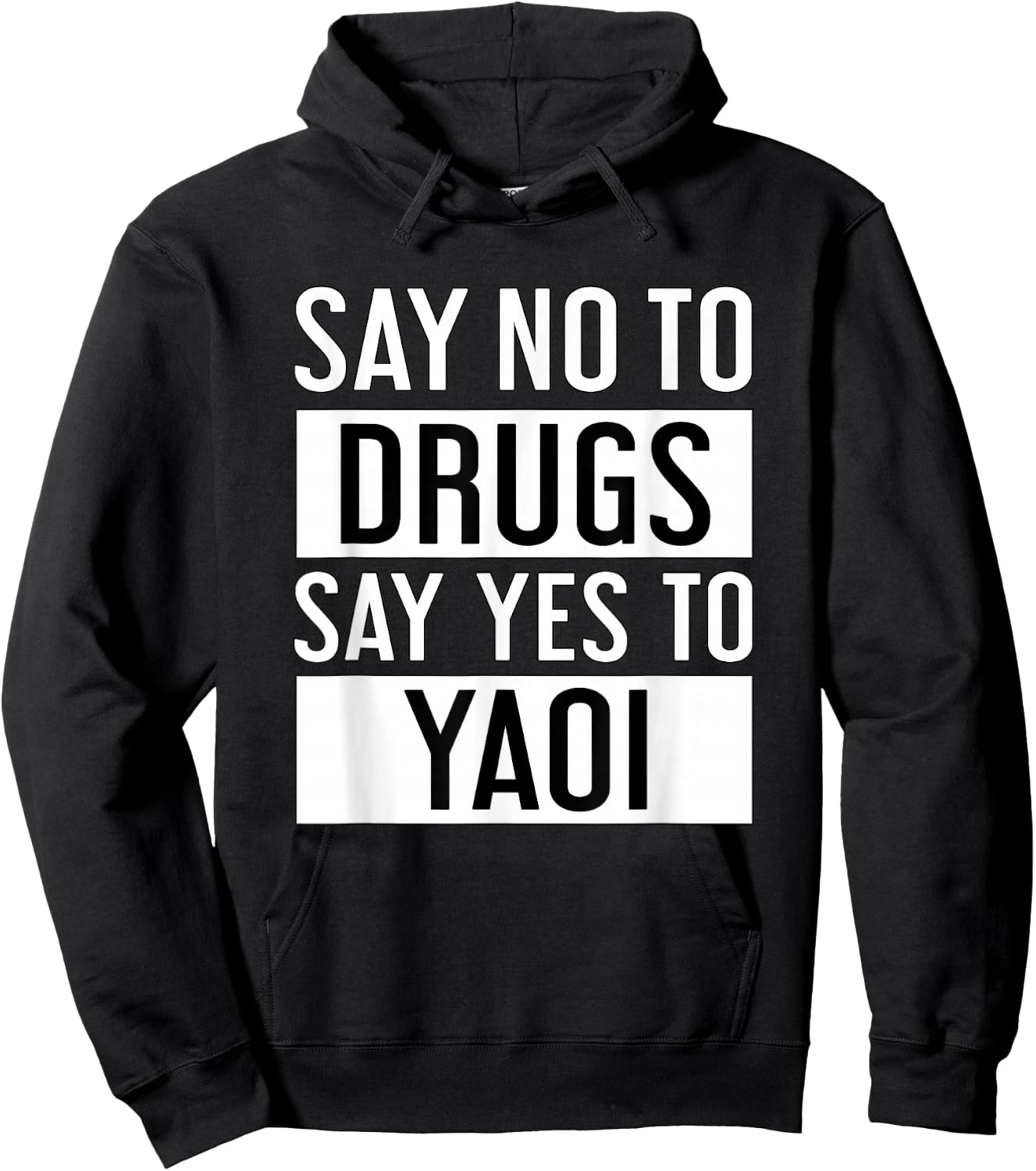 Say No to Drugs Say Yes to Yaoi I Fujoshi Manga Hoodie - Hoodie | Black