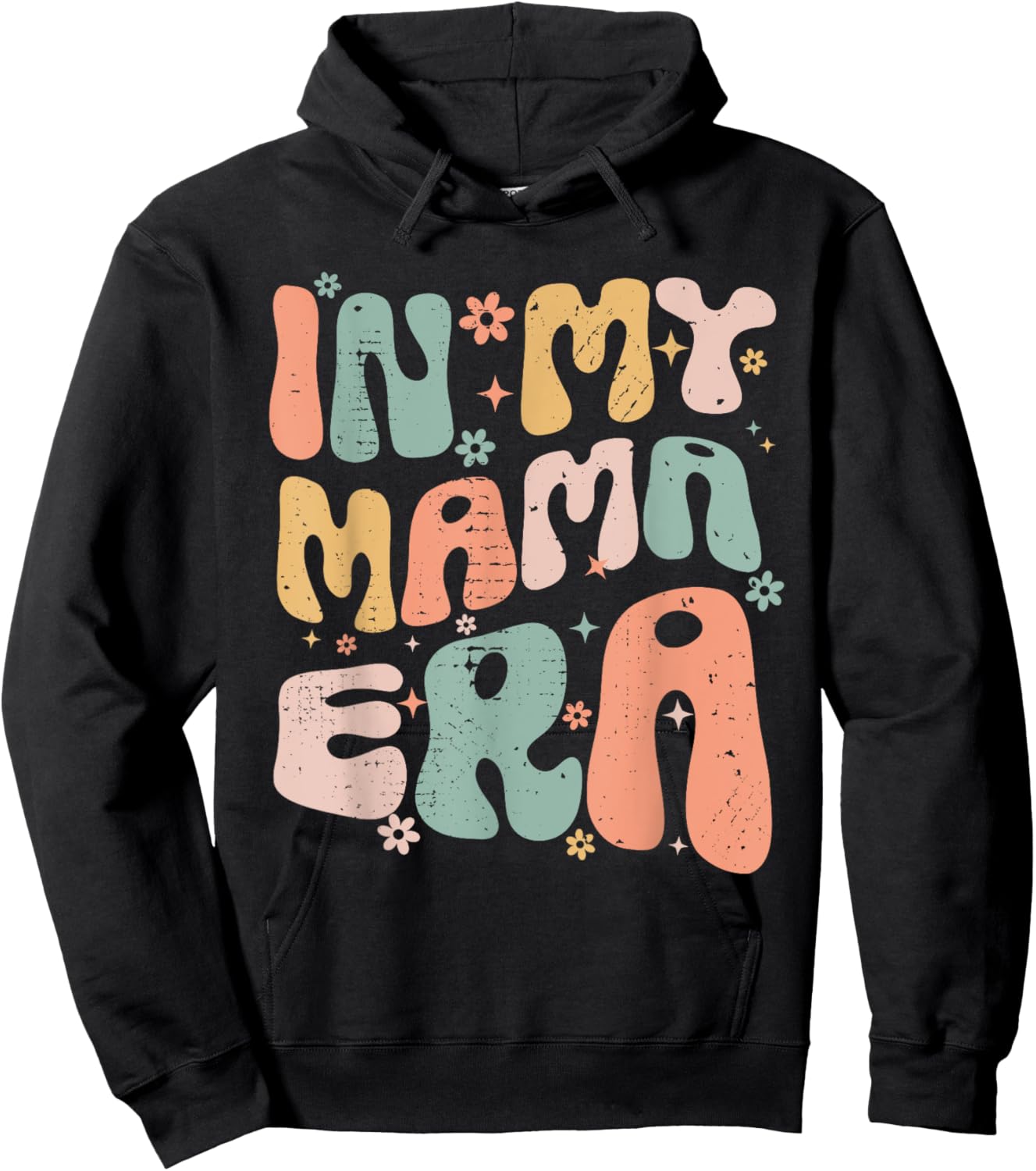 Groovy Retro In My Mama Era Best Mom Ever Mother's Day Hoodie - Hoodie | Black