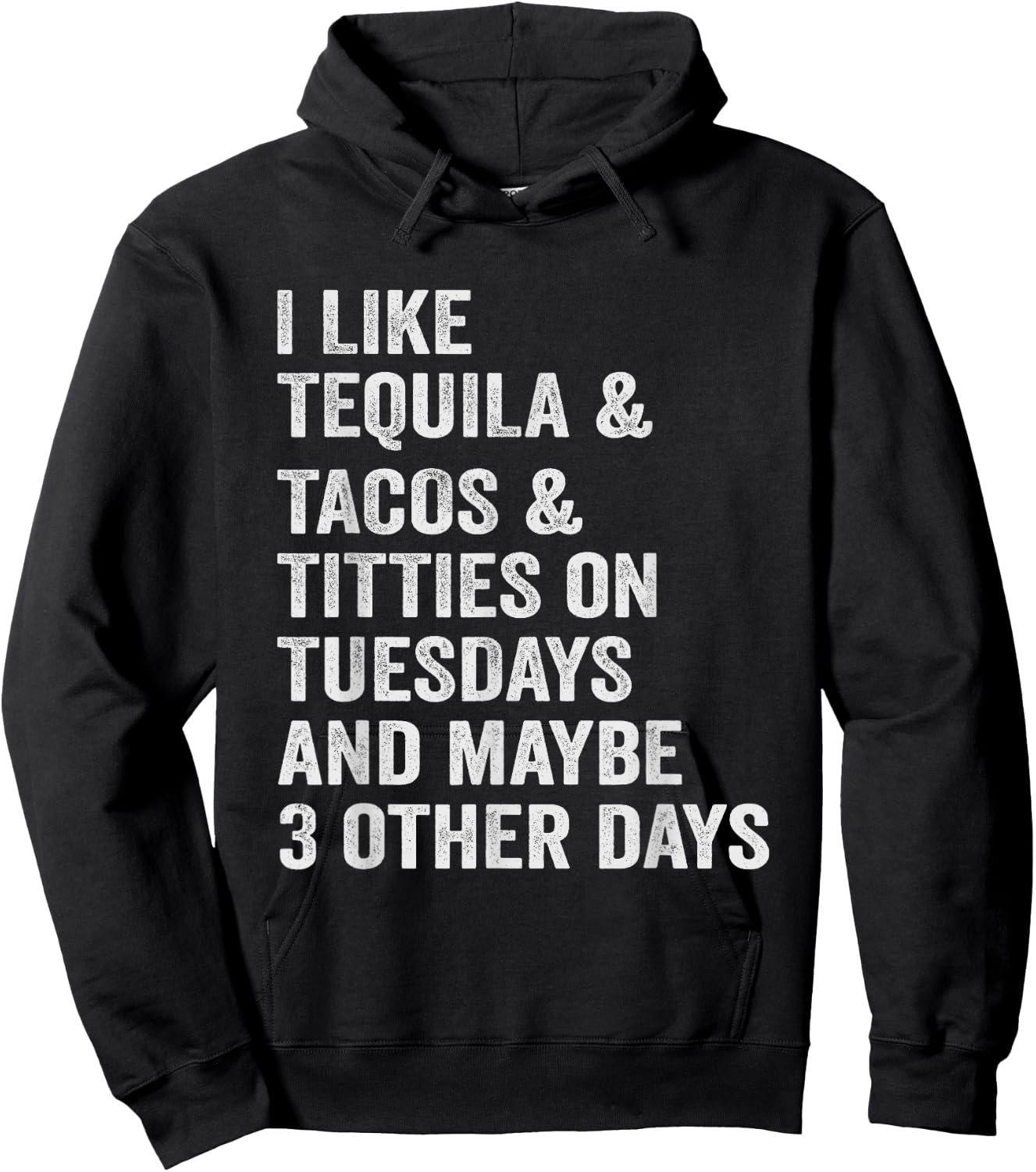 I Like Tequila Tacos Titties on Tuesday Drinking Hoodie - Hoodie | Black
