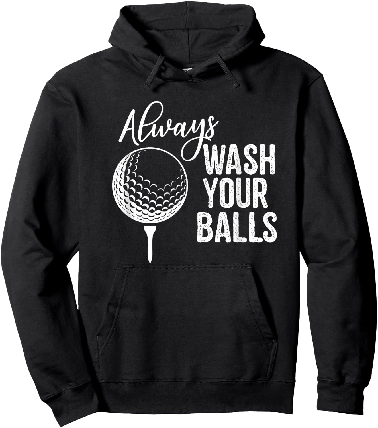 Always Wash Your Balls Golf Hoodie - Hoodie | Black