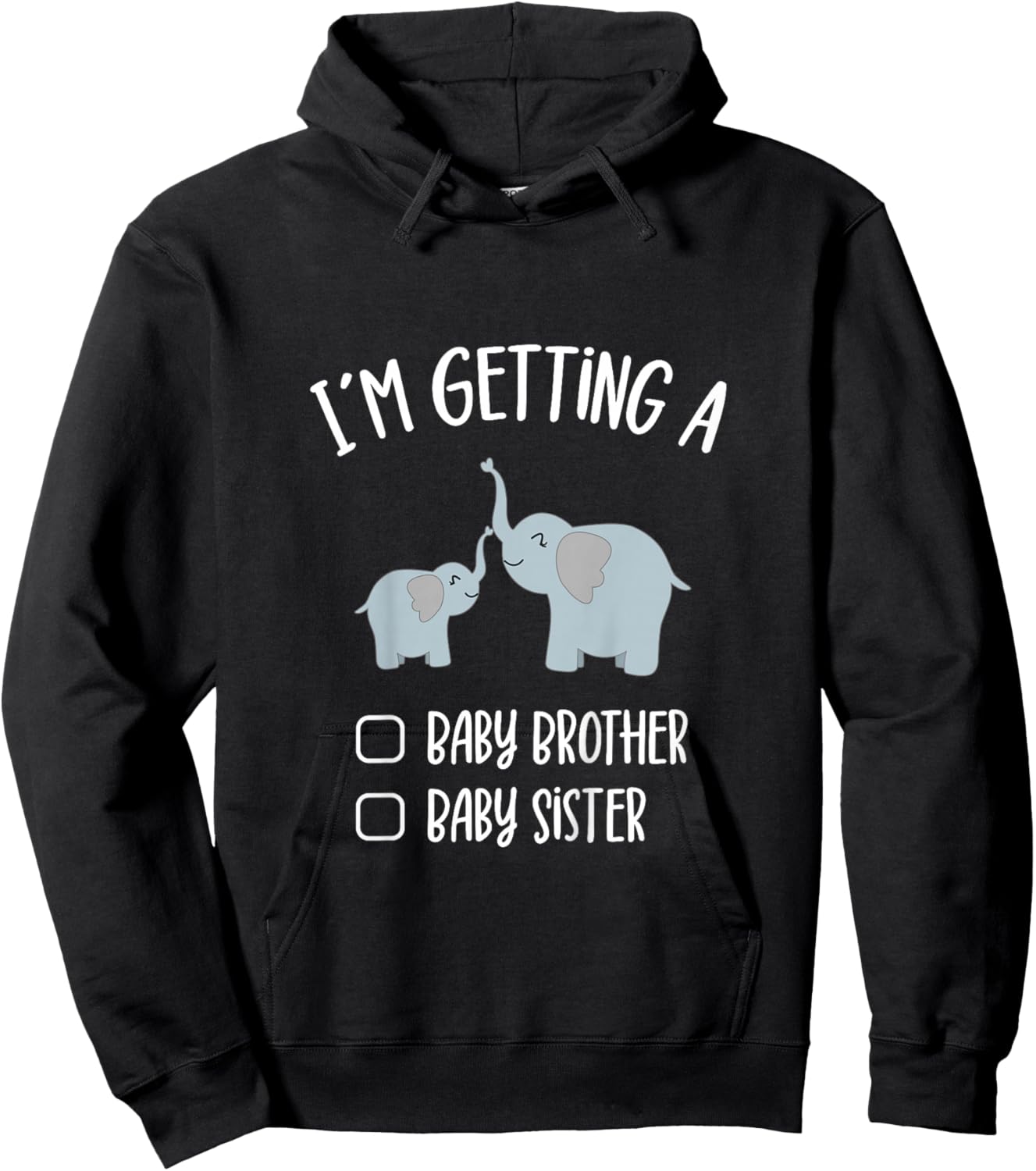 Cute Elephant Sibling I'm Getting A Baby Brother Baby Sister Hoodie - Hoodie | Black