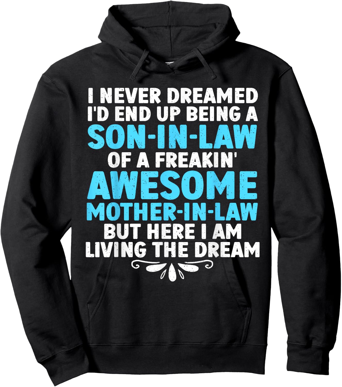 Son In Law Art From Mother In Law Boys Son In Law Hoodie - Hoodie | Black