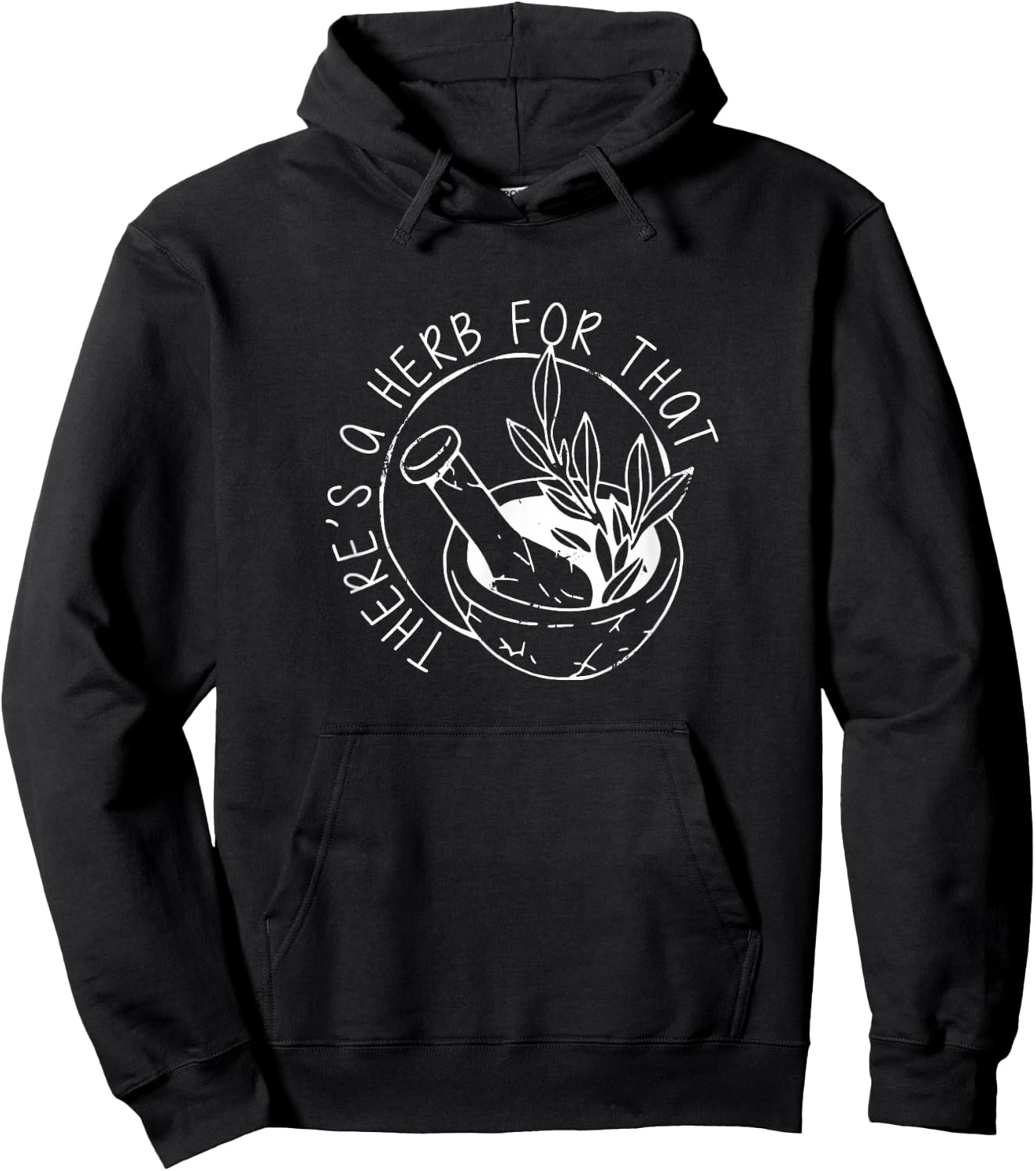Herbology Apparel - There's A Herb For That, Funny Homeopathic Herbal Hoodie - Hoodie | Black