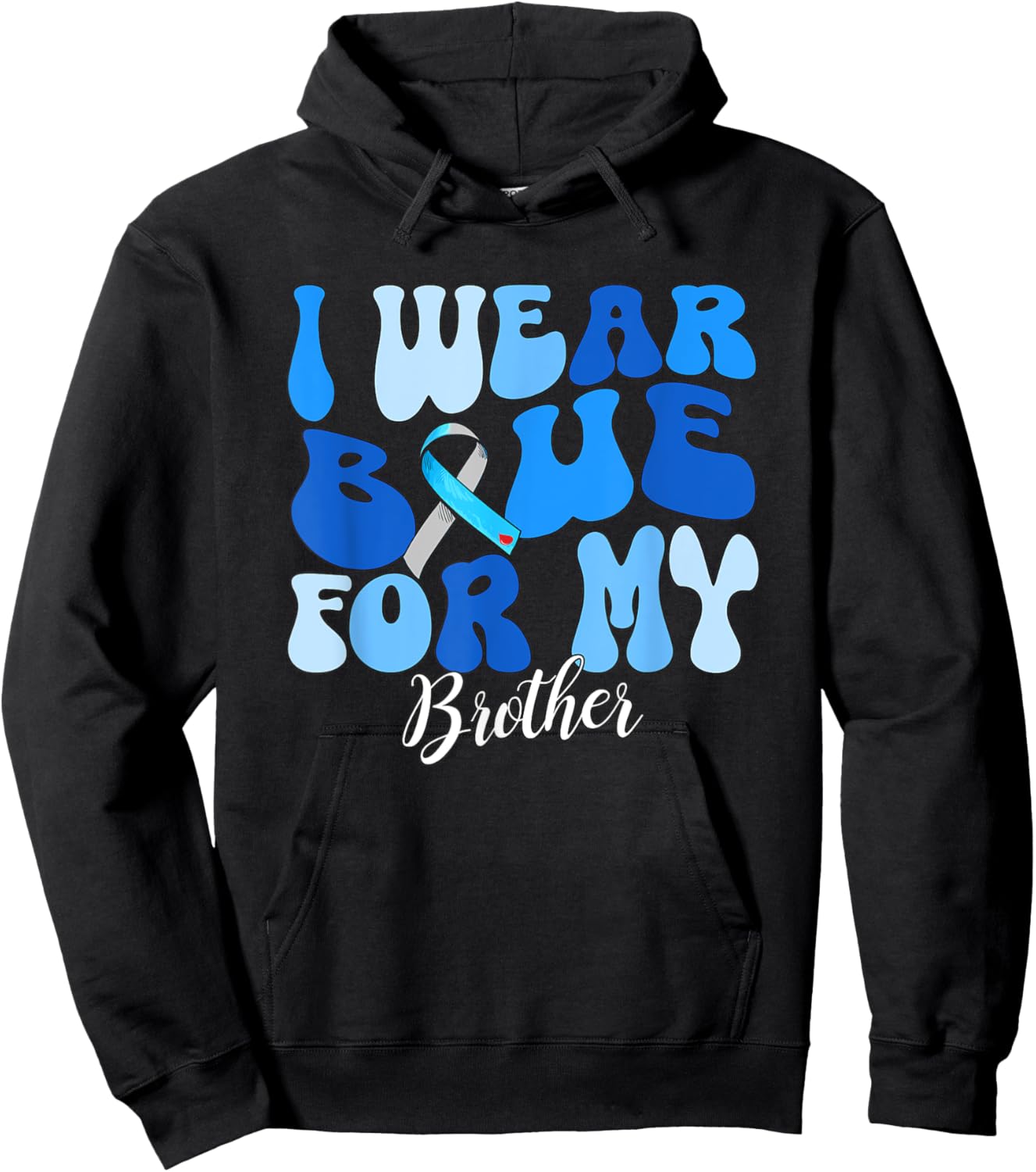 I Wear Blue For My Brother Type 1 Diabetes Awareness T1D Hoodie - Hoodie | Black
