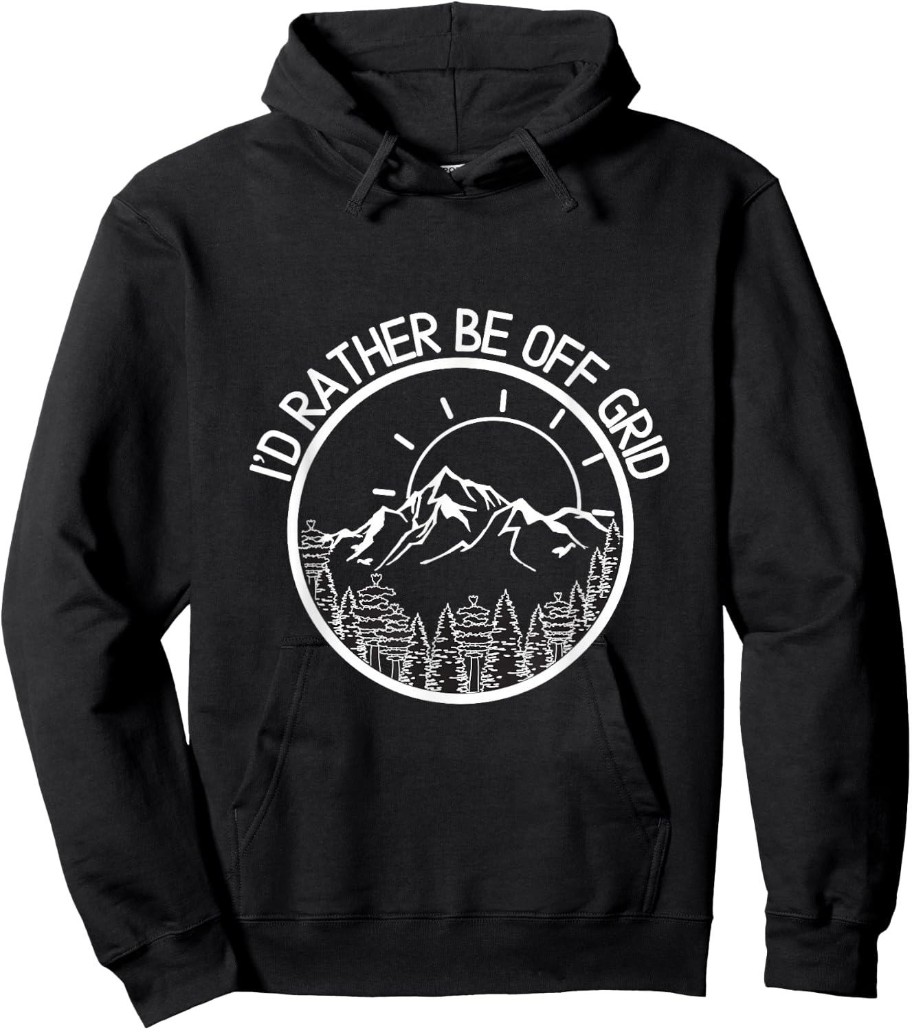 I'd Rather Be Off Grid, Off Grid Happy Camping Mountain Hoodie - Hoodie | Black