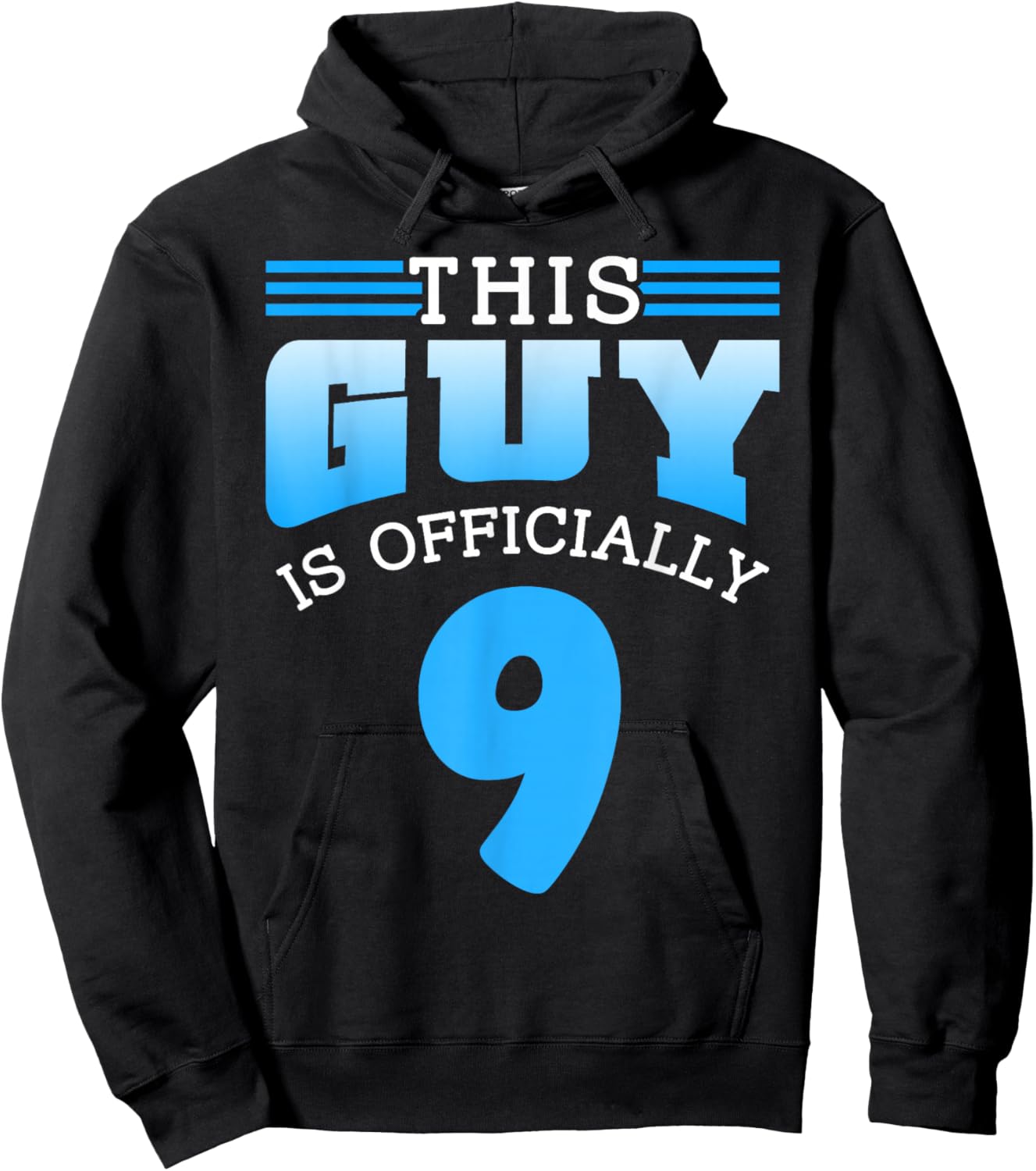 This Guy Is Officially 9 Birthday Men Cute Boy Nine 9Th Hoodie - Hoodie | Black