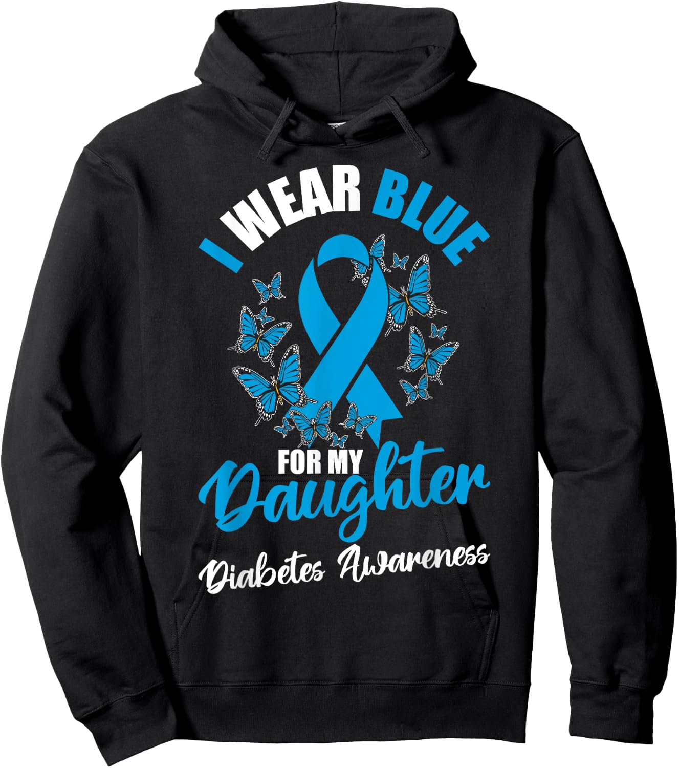 Diabetes Awareness November I Wear Blue For My Daughter Hoodie - Hoodie | Black