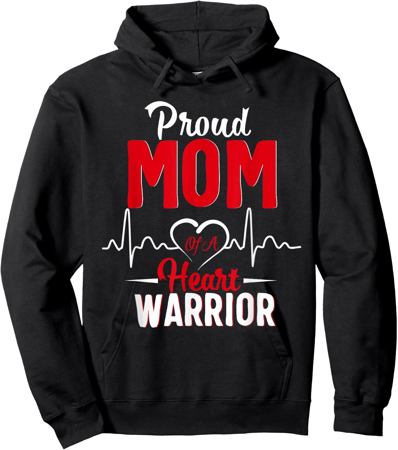 Proud MoM of a Heart Warrior CHD Awareness shirt gift Hoodie - Hoodie | Black
