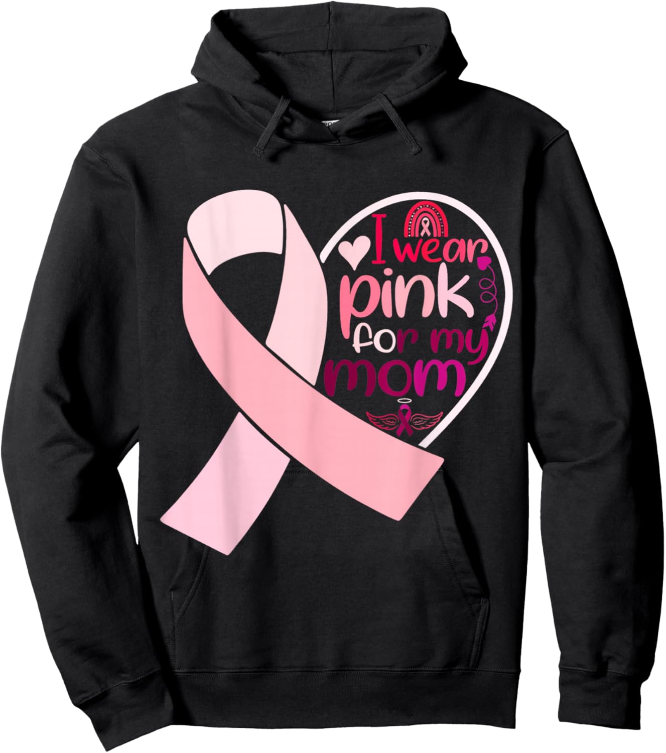 I Wear Pink For My Mom Breast Cancer Awareness Hoodie - Hoodie | Black