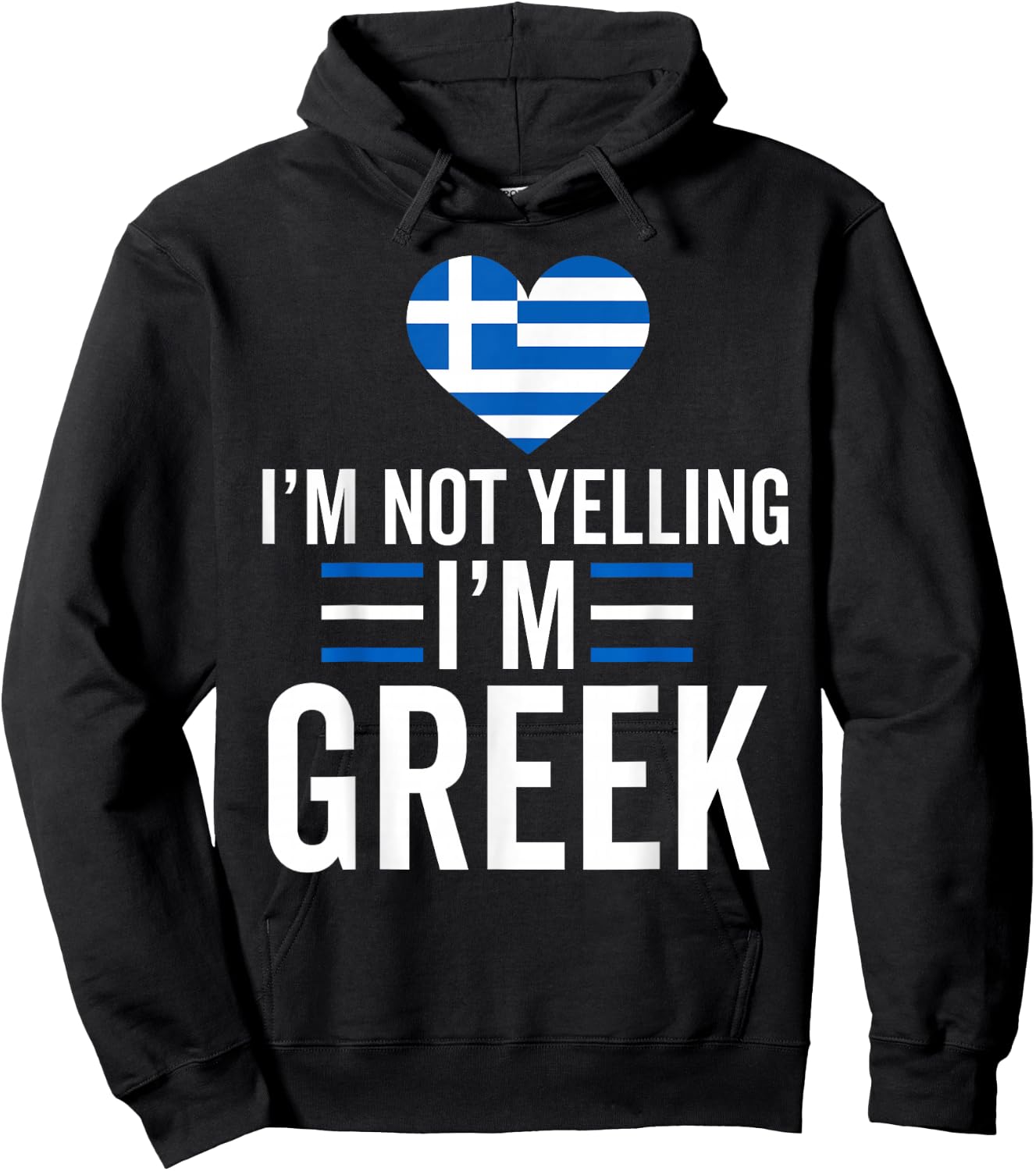 I'm Not Yelling I'm Greek Funny Greece Flag Map Pride Hoodie - Hoodie | Black