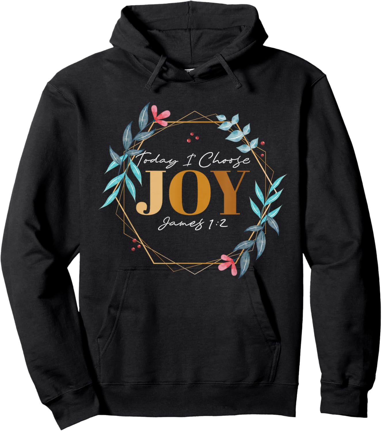 Today I Choose Joy James 1:2 Hoodie - Hoodie | Black