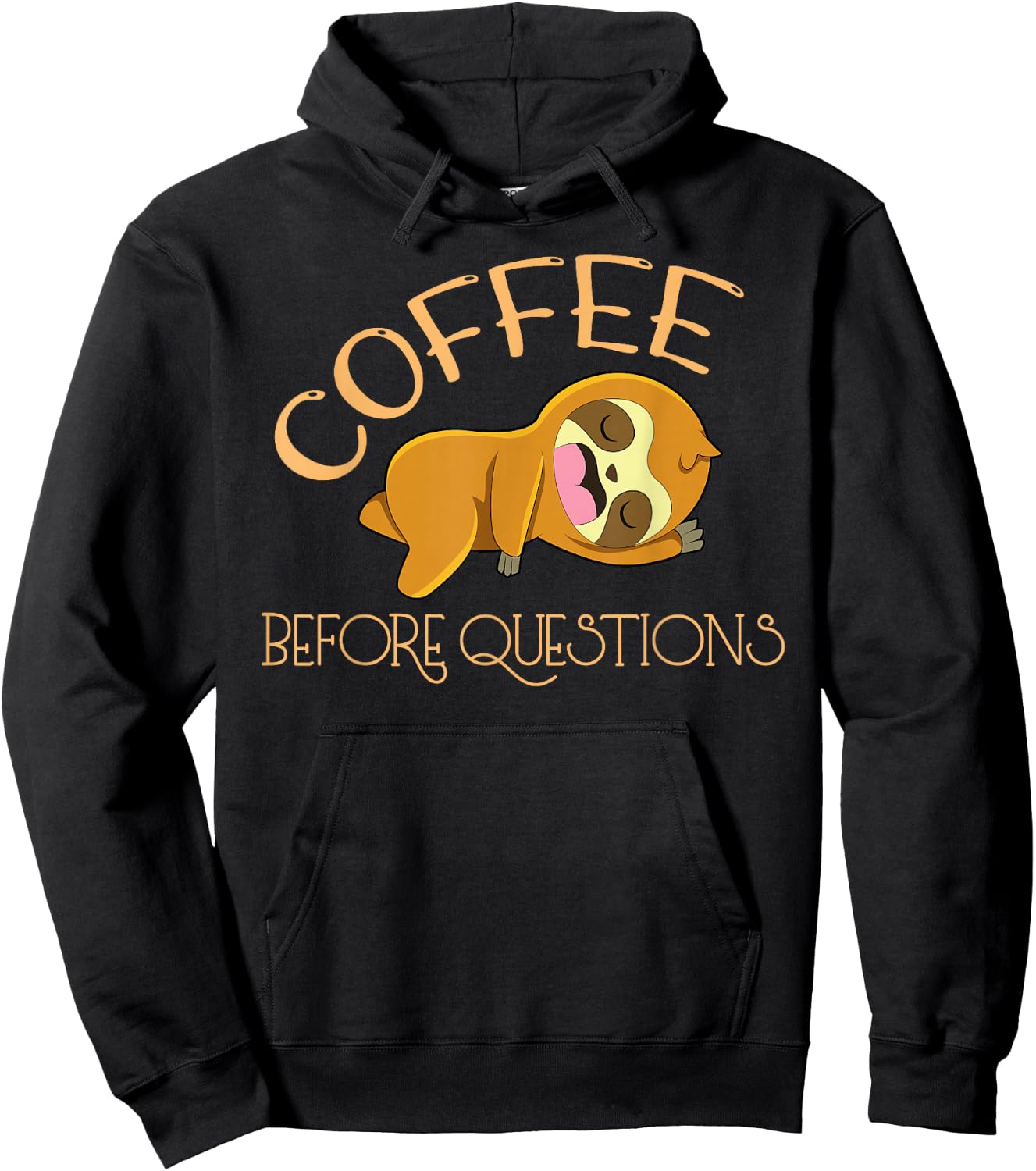 Coffee Before Questions Sloth Hoodie - Hoodie | Black