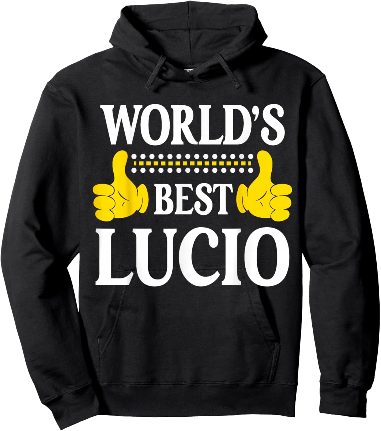World's Best Lucio Personal Name First Name Funny Lucio Hoodie - Hoodie | Black