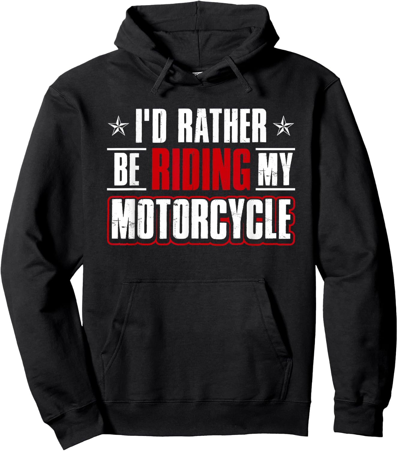 Funny Humor Bike Shirt I'd Rather Be Riding My Motorcycle Hoodie - Hoodie | Black