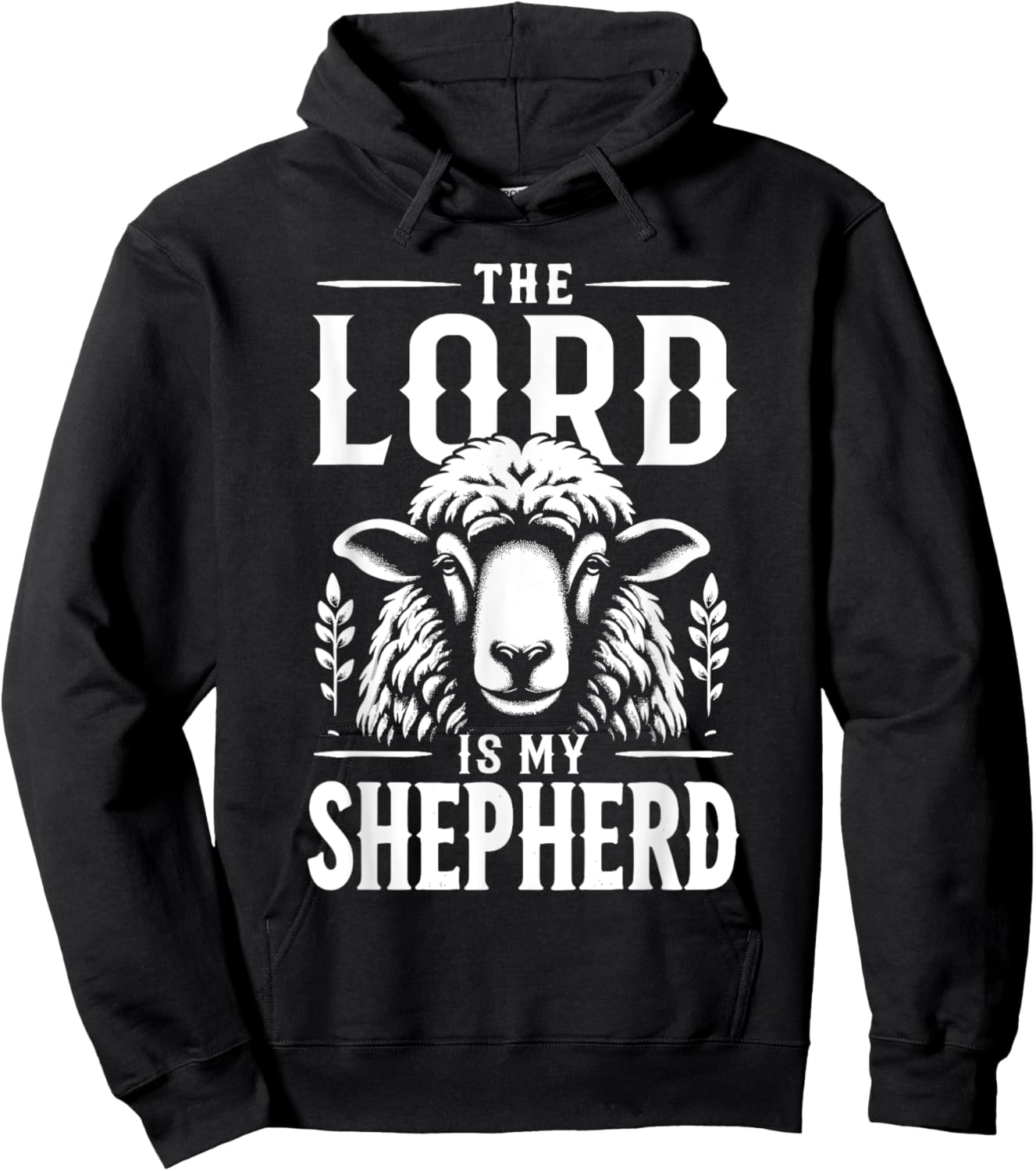 Jesus Christians God Faith The Lord Is My Shepherd Hoodie - Hoodie | Black