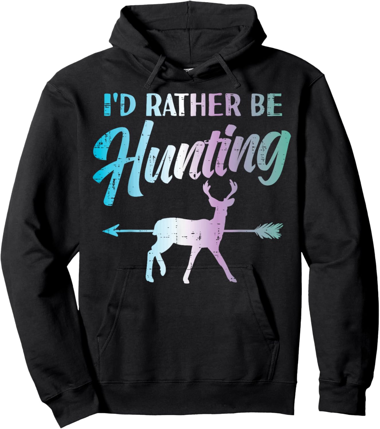 Id Rather Be Hunting Bow Deer Hunter Archer Women Kids Men Hoodie - Hoodie | Black