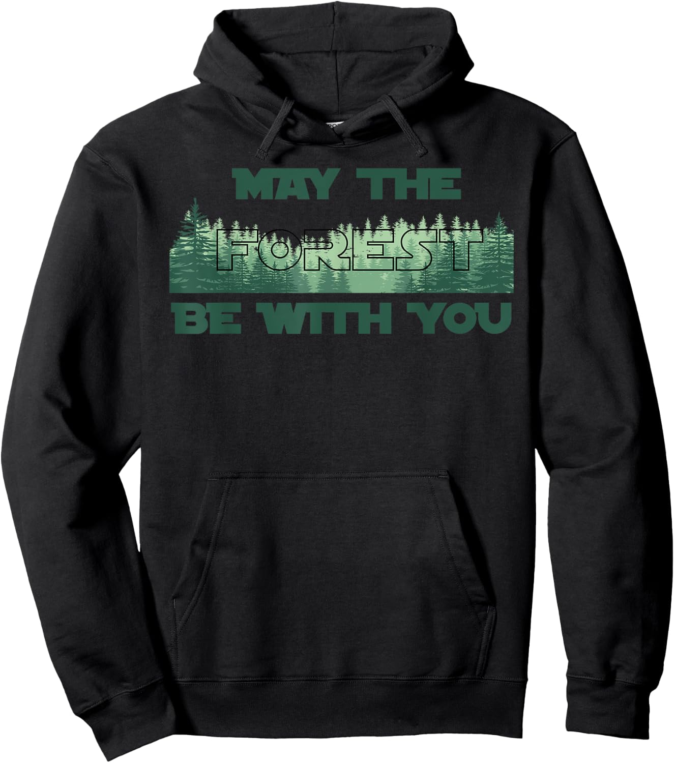 MAY THE FOREST BE WITH YOU | Earth Day Gift Hoodie - Hoodie | Black
