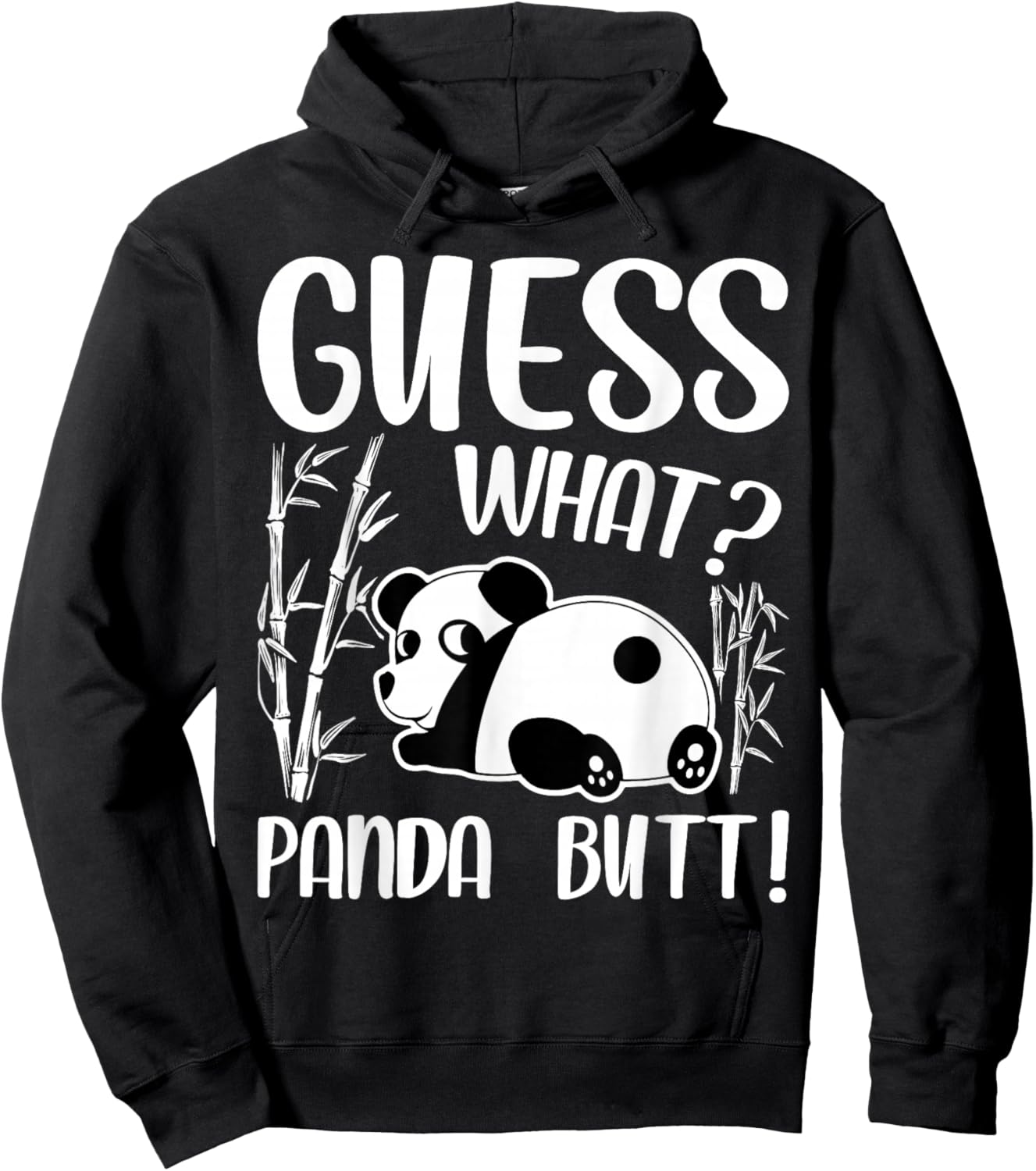 Funny Kawaii Panda Lover - Guess What Panda Butt Hoodie - Hoodie | Black