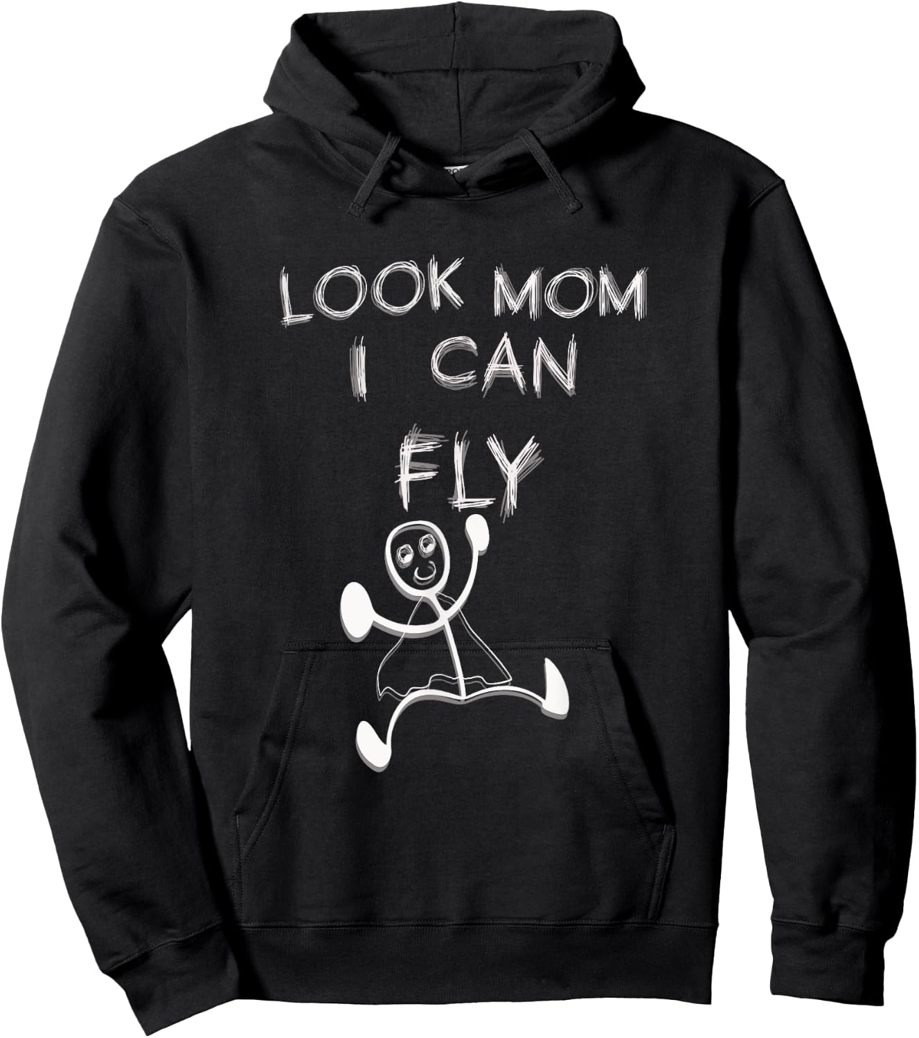 Funny Men Women Sarcasm Look Mom I Can Fly Hoodie - Hoodie | Black