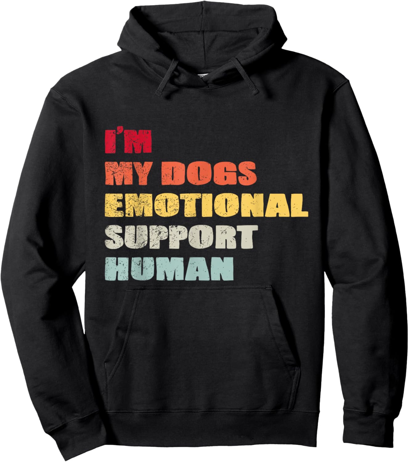 I'm My dog's Emotional Support-Human Hoodie - Hoodie | Black