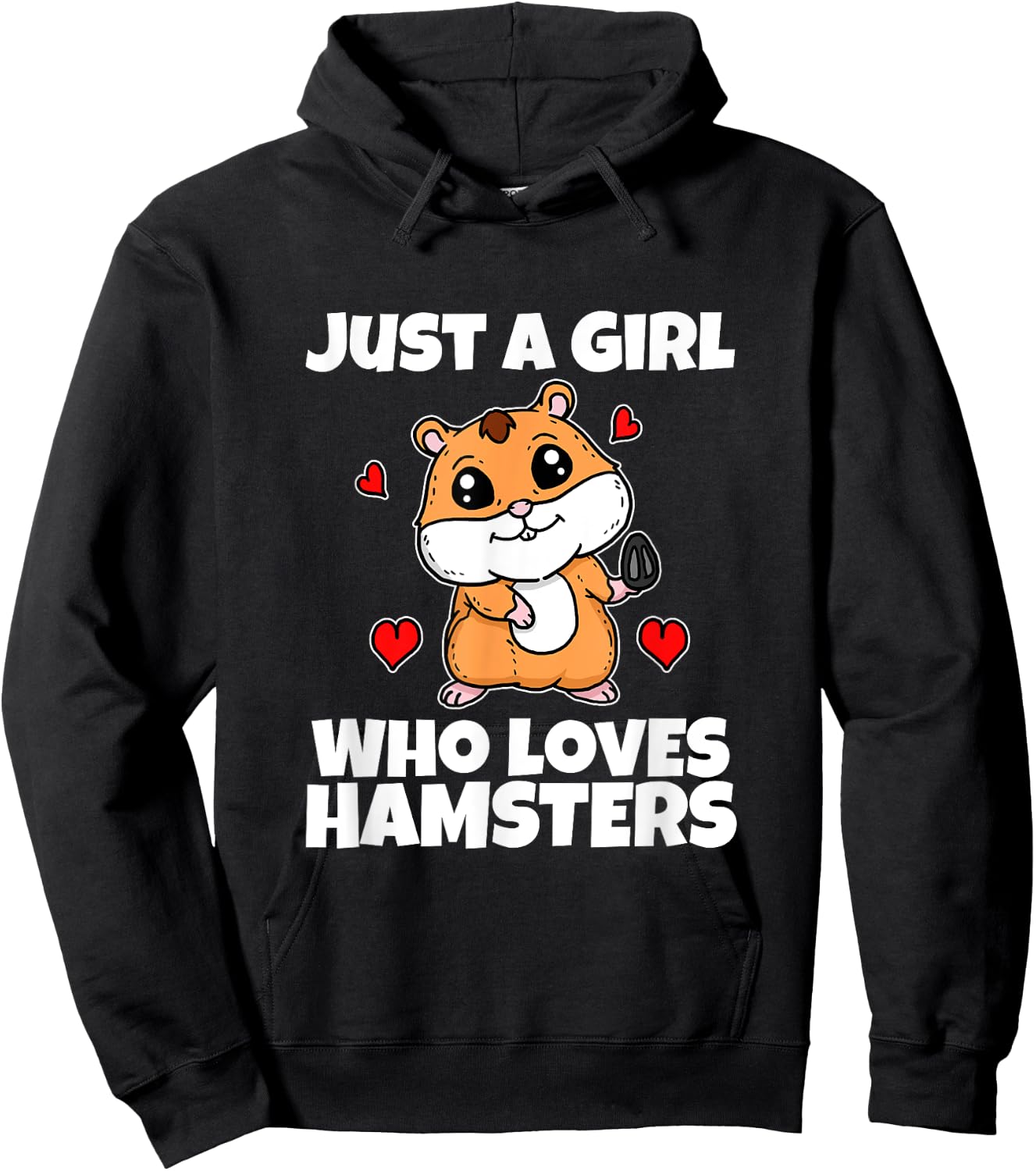 Just A Girl Who Loves Hamsters Funny Hamster Costume Hoodie - Hoodie | Black