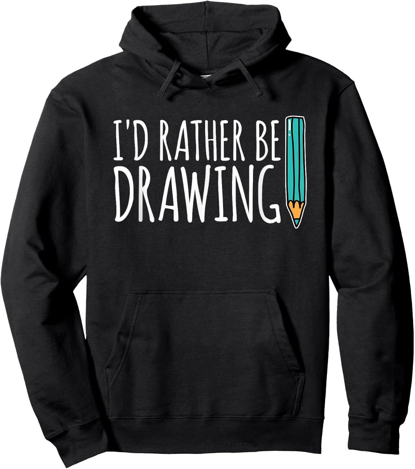 Funny Artist Gift I Would Rather Draw Art Hoodie - Hoodie | Black