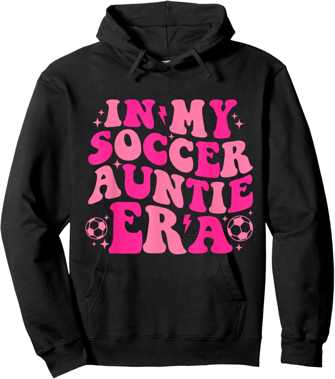 In My Soccer Auntie Era Funny Hoodie - Hoodie | Black