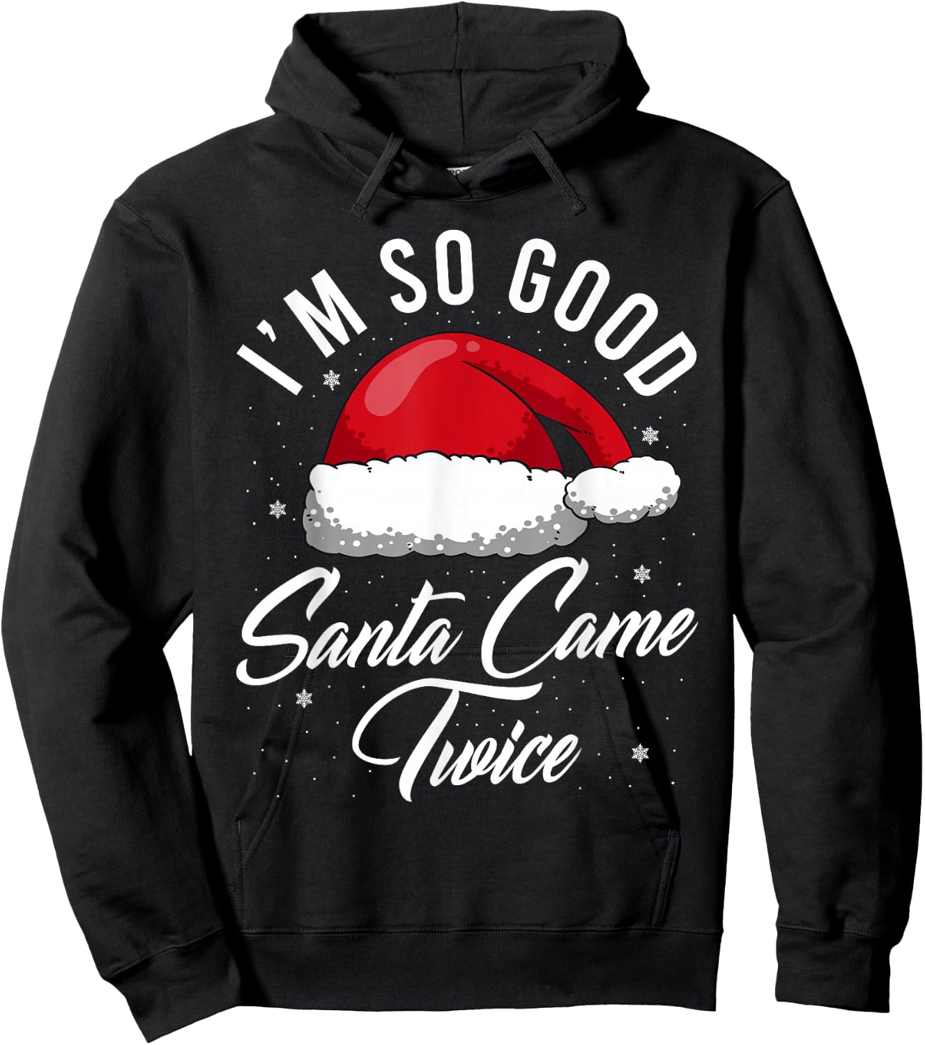 Santa Came Twice Shirt - Funny Christmas Joke Hoodie - Hoodie | Black