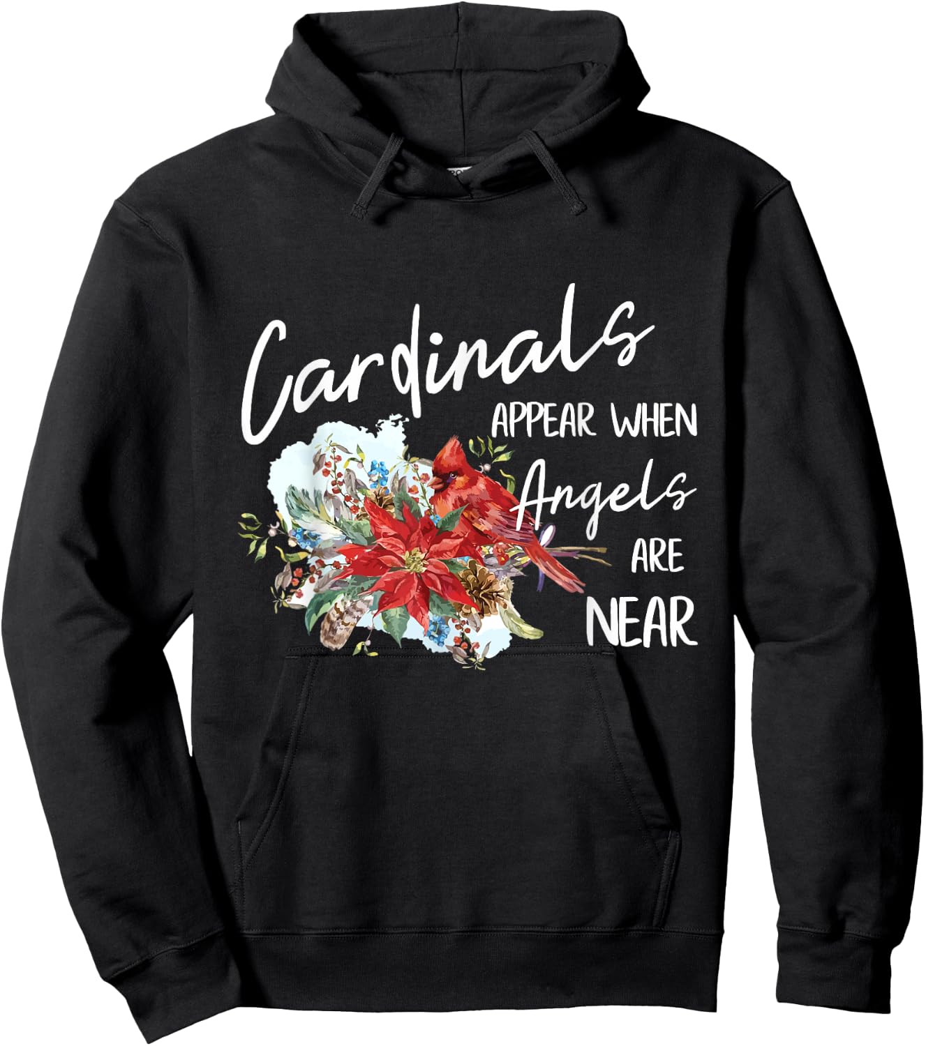 Red Cardinals Appear When Angels Are Near Bird Lover Gift Hoodie - Hoodie | Black
