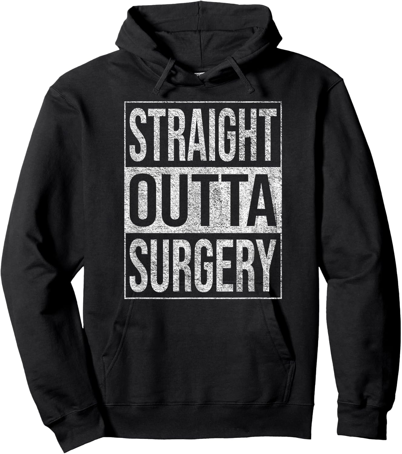 Straight Outta Surgery Hospital Patient Treatment Hoodie - Hoodie | Black
