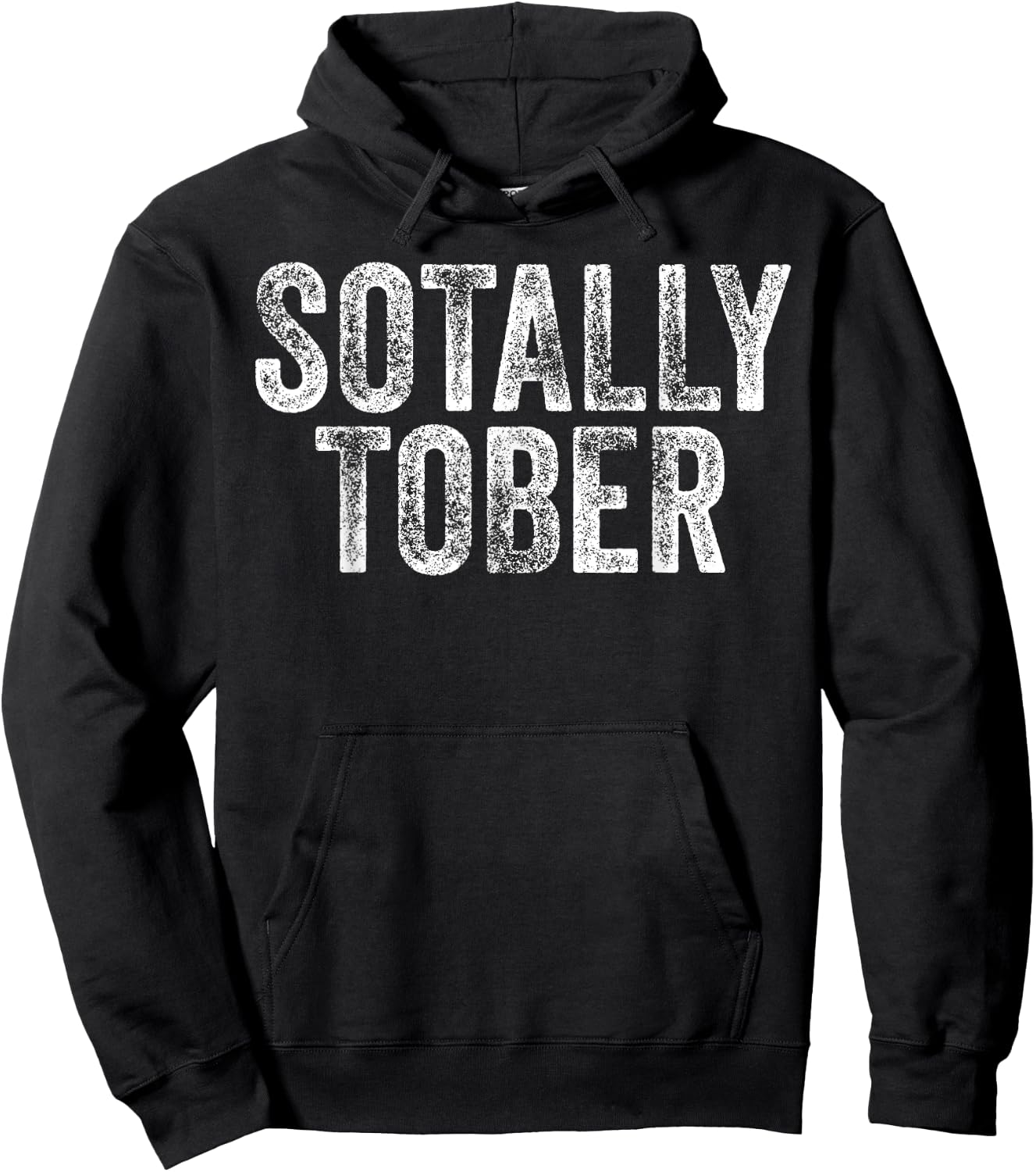 SOTALLY TOBER Funny Beer Drinking Alcohol College Gag Gift Hoodie - Hoodie | Black