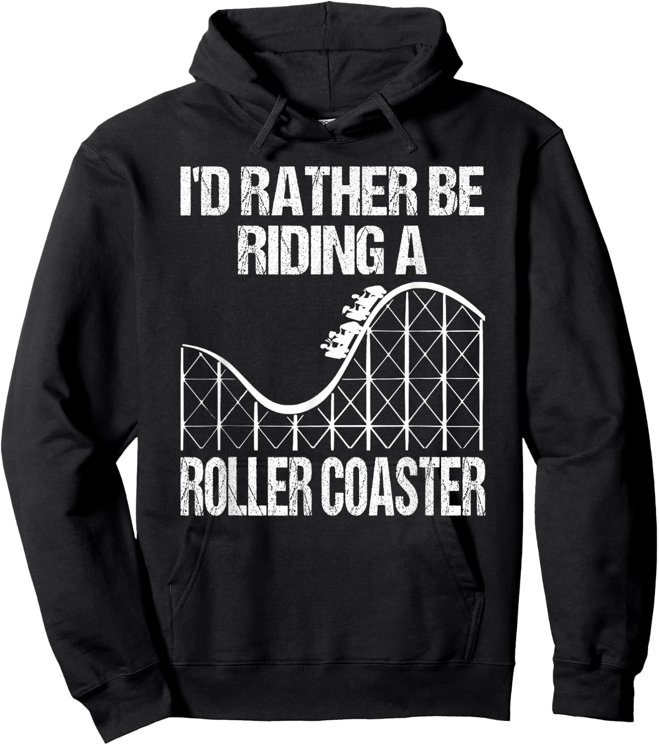 I'd Rather Be Riding A Roller Coaster Hoodie - Hoodie | Black