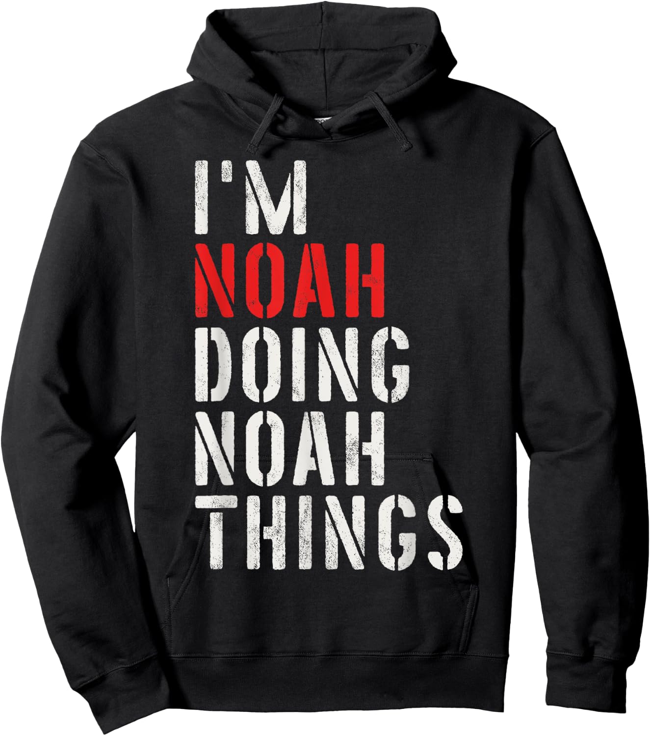I'm Noah Doing Noah Things First Name Noah Hoodie - Hoodie | Black